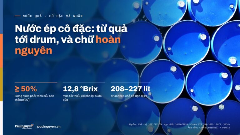 Nước ép cô đặc là gì: từ quả tới drum, và chữ “hoàn nguyên” trên nhãn